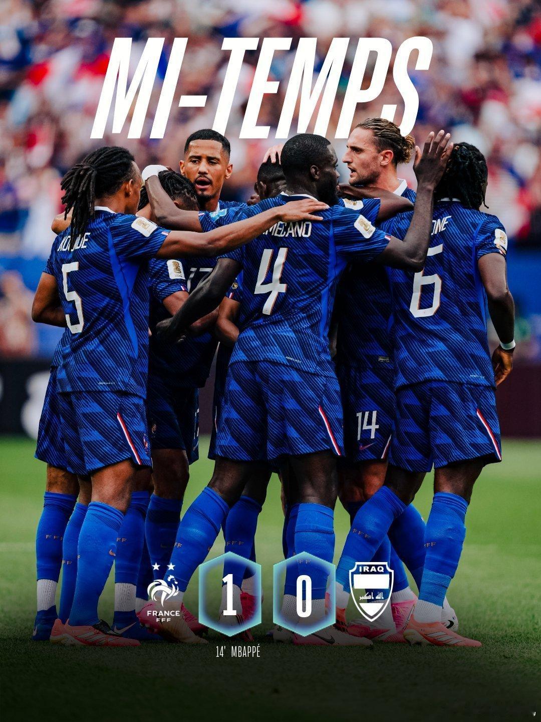 法国vs伊拉克 半场战罢，我们暂时1:0领先对手fiersdetrebleus法