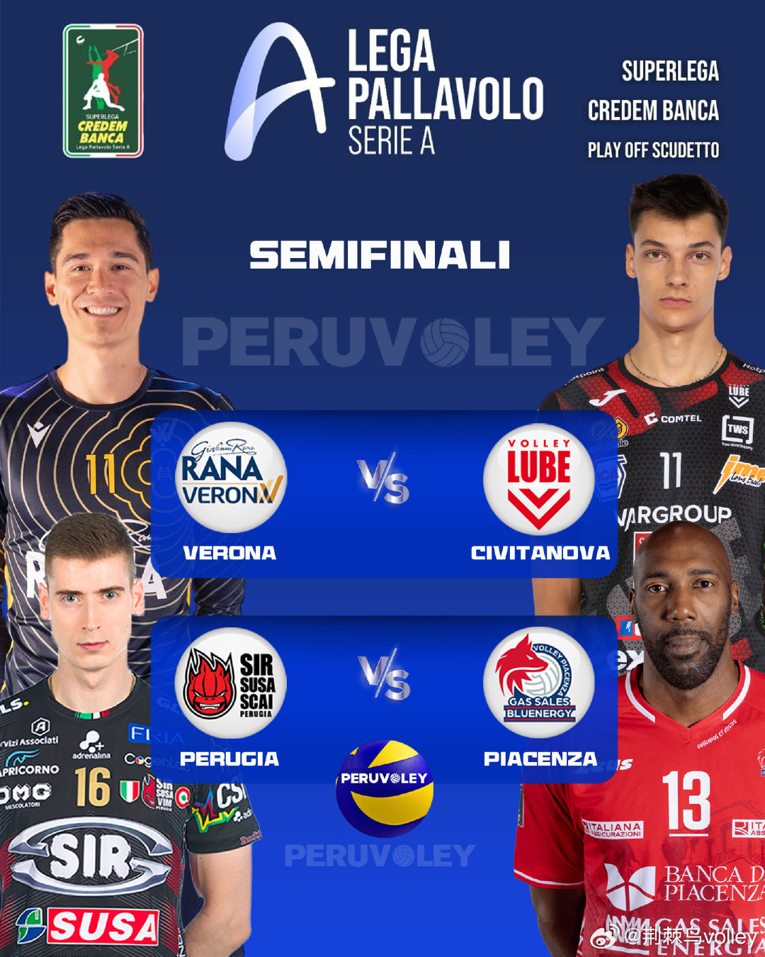 【意超男排半决赛赛程 II 五场三胜制】一、佩鲁贾vs皮亚琴察1、4月6日23: