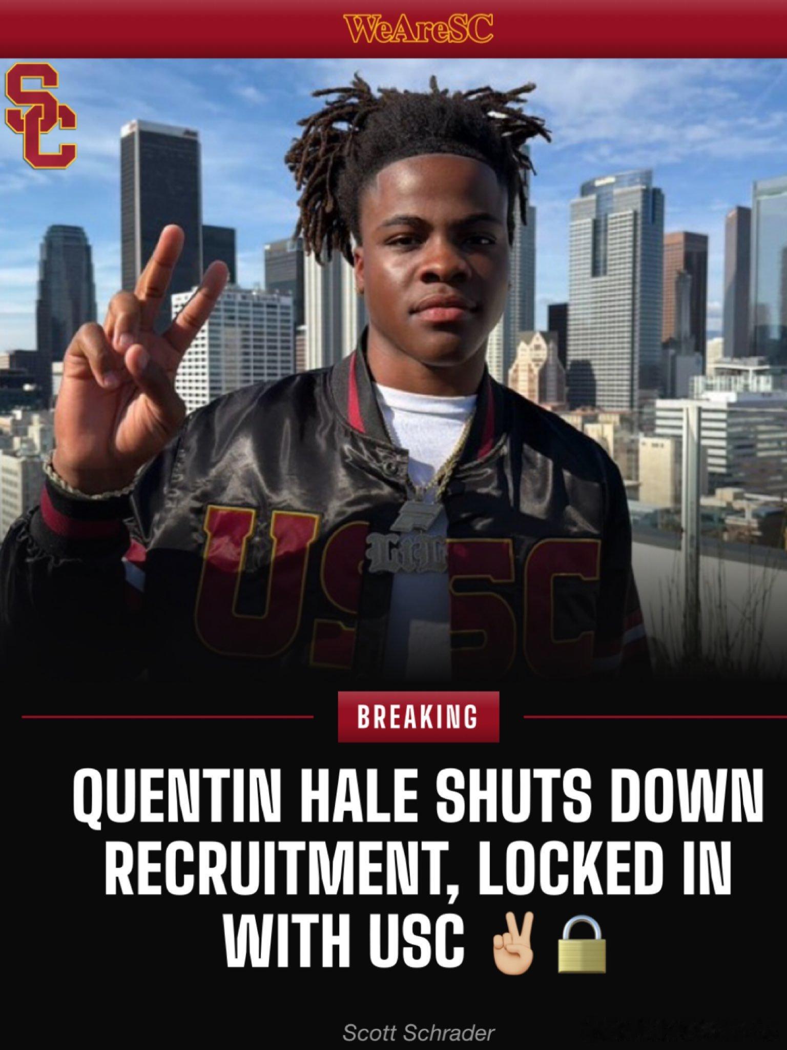 USC橄榄球2027 Class的四星外接手Quentin Hale 近期宣布将