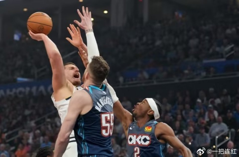 NBA常规赛，掘金客场加时121-127不敌雷霆。约基奇全场贡献23分17篮板1