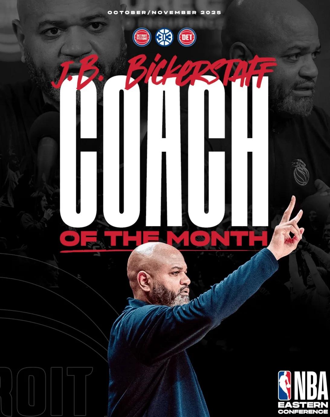 活塞官方晒图，并写道：“来之不易，实至名归！祝贺JB-比克斯塔夫荣膺上个月东部月