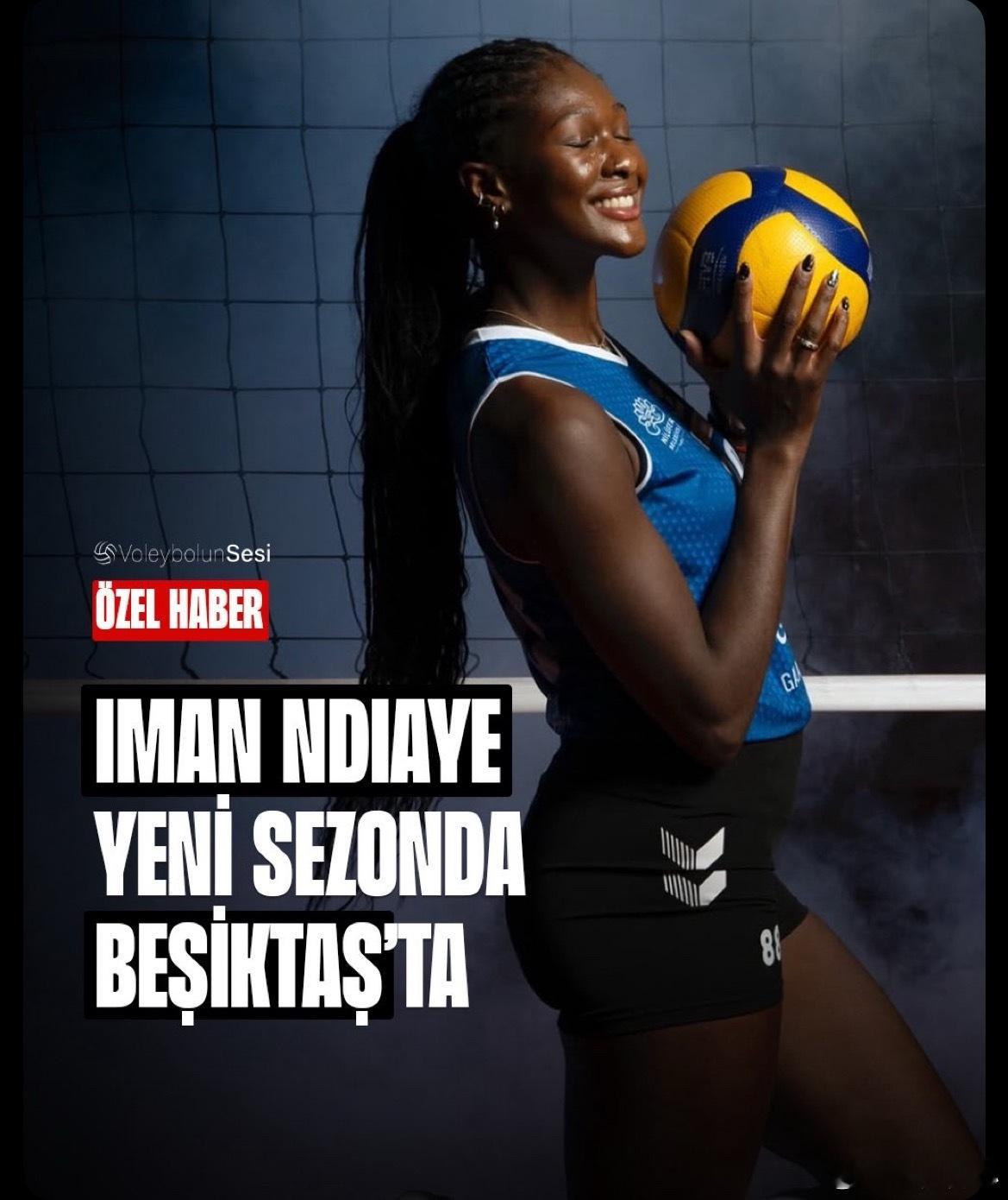 【恩迪亚耶新赛季加盟贝西克塔斯】来自外媒消息：法国女排当家接应，2025VNl最