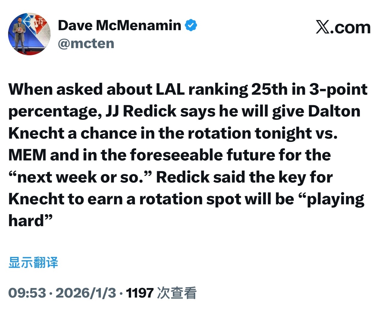 由于湖人三分效率低下（联盟第25），雷迪克表示会在今天比赛里给克内克特机会，未来
