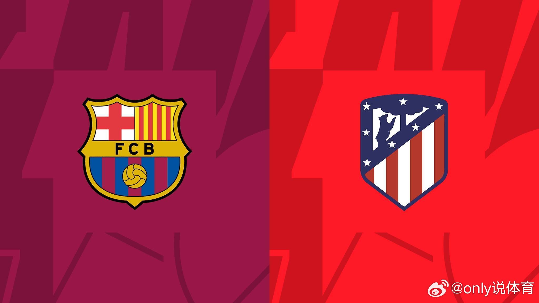 西班牙杯前瞻：巴塞罗那vs马德里竞技。北京时间3月4日凌晨4点，西班牙国王杯半决