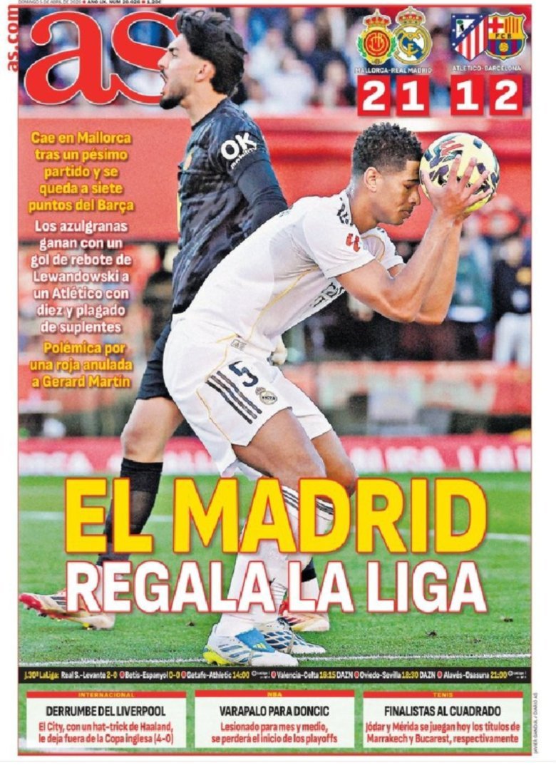 皇马 《阿斯》皇马把西甲拱手相让皇马在马略卡跌跟头，表现非常糟糕，仍差巴萨七分 