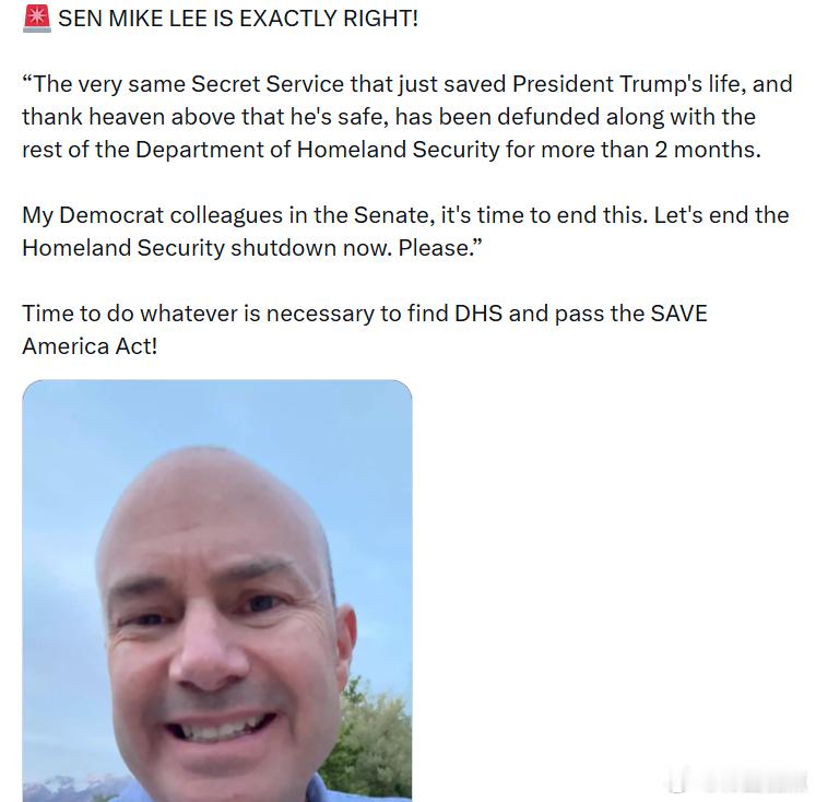 参议员迈克·李：“正是同一个刚刚拯救了唐纳德·特朗普总统生命的特勤局——感谢上天