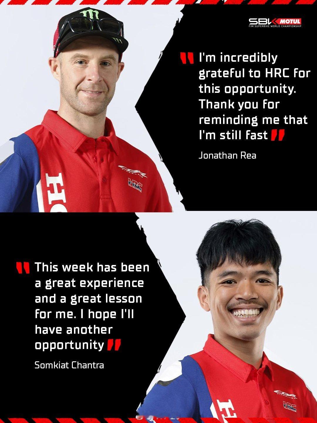 Jonathan Rea> “我非常感谢 HRC 给予我这次机会。感谢你们提让我