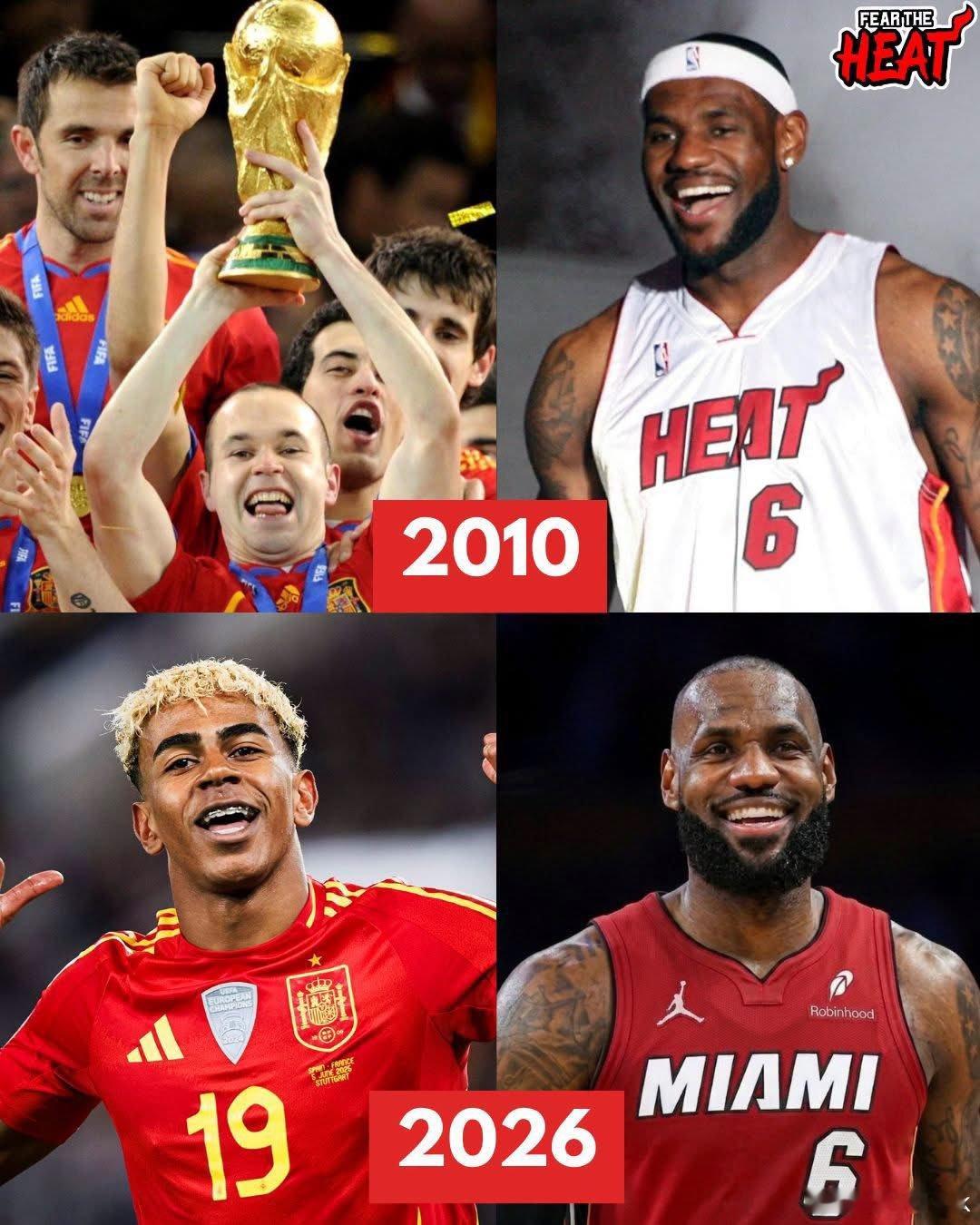 2010年：西班牙赢得世界杯，勒布朗詹姆斯决定加盟迈阿密热火！2026年：西班牙