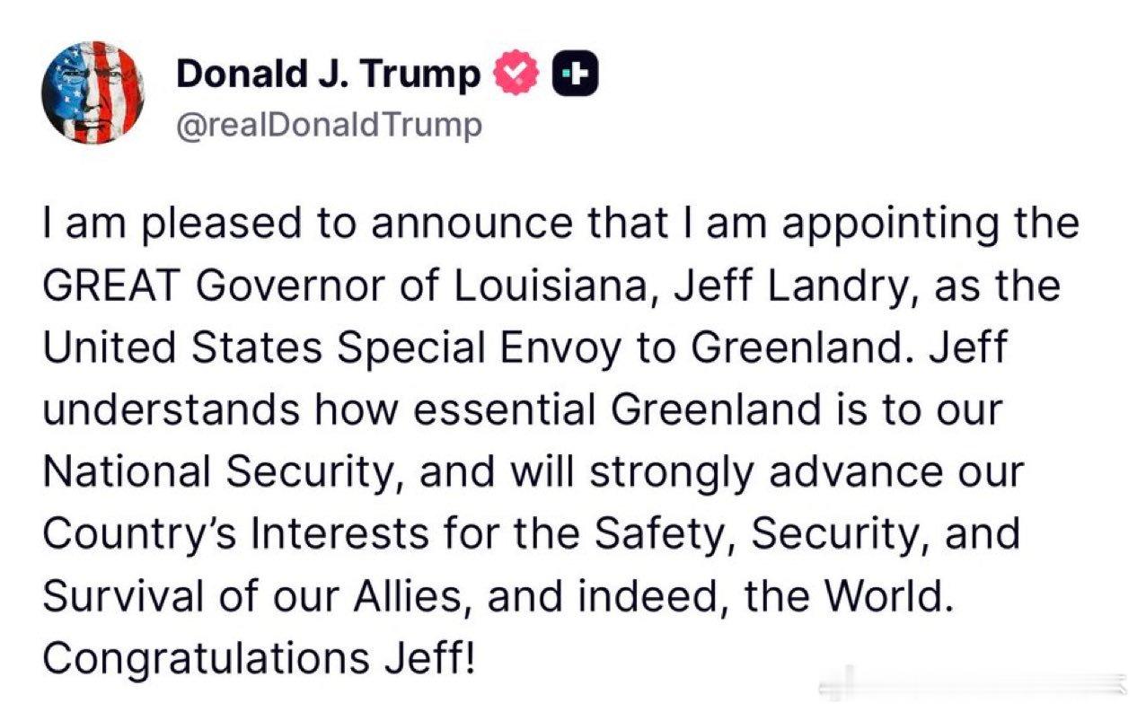 【黄金时代】川普宣布杰夫兰德里任格陵兰特别使节川普：我很高兴地宣布，我正在任命路