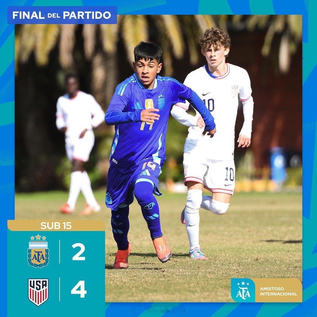 阿根廷u15 国际热身赛，阿根廷U15国家队2-4不敌美国🇺🇸⚽⚽梅迪纳和巴
