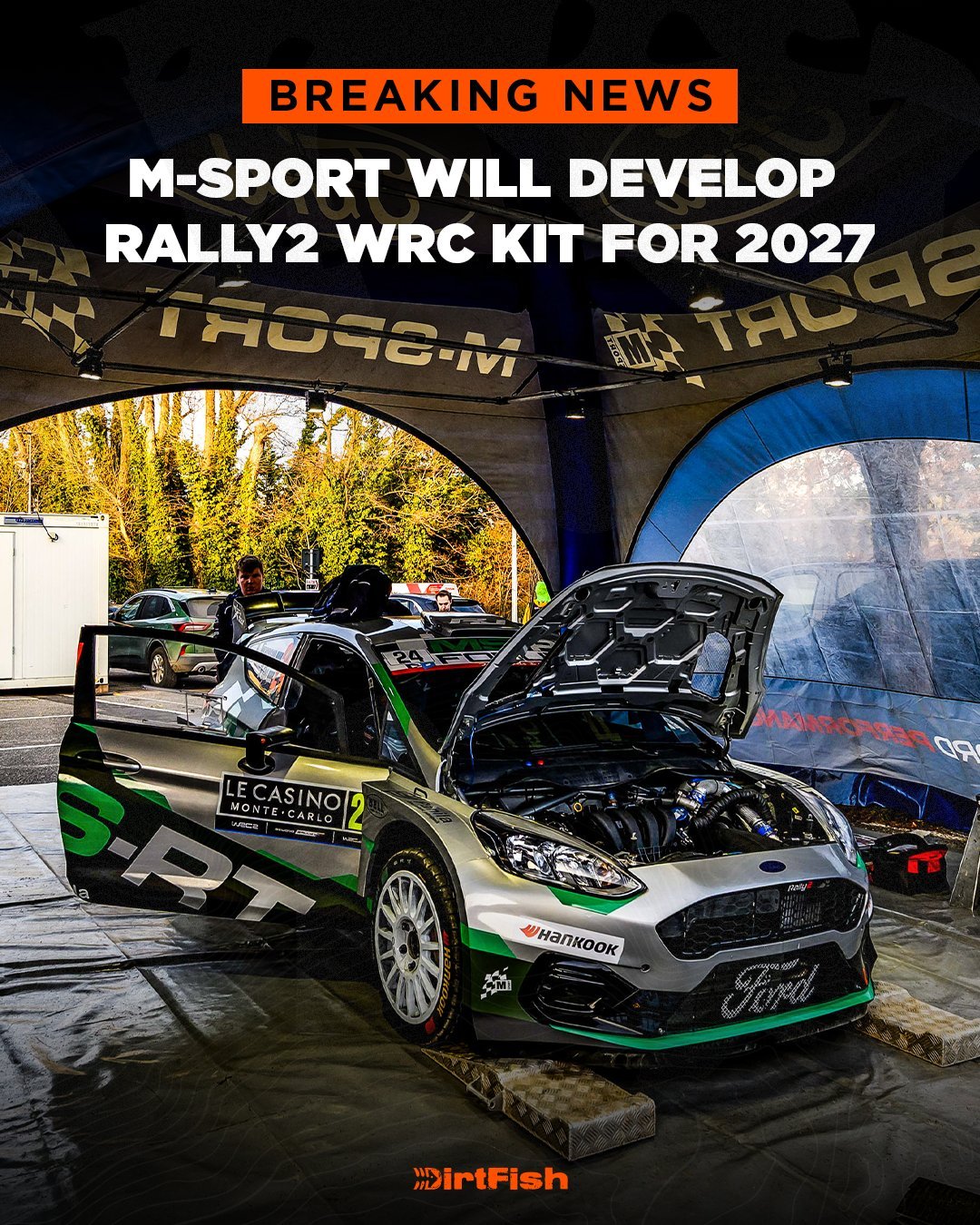 M-Sport确认开发Rally2 WRC套件~FIA近日正式确认为Rally2