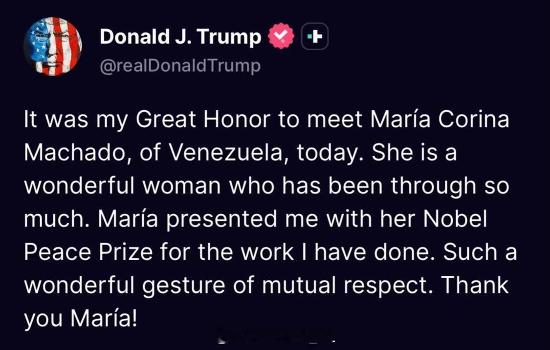 特朗普称，马查多已经将她的诺贝尔和平奖授予自己。 