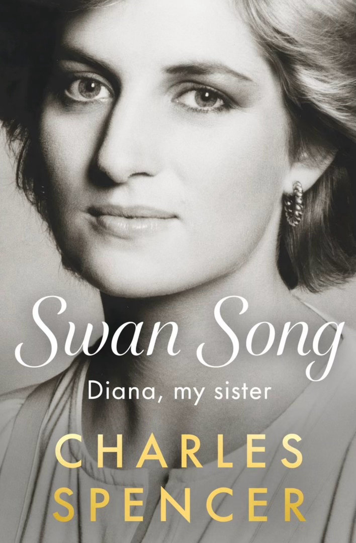 戴安娜 王妃的弟弟的新书《Swan Song: Diana, My Sister