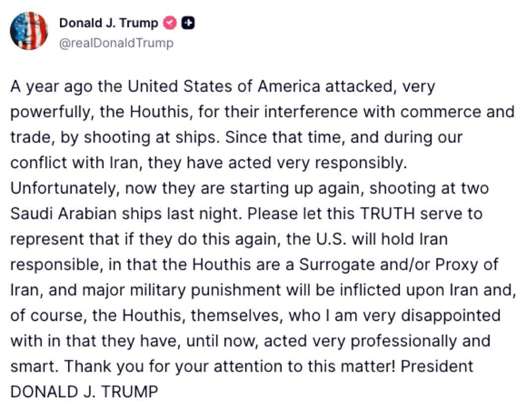 特朗普表示，如果胡塞武装继续在中东袭击船只，美国将追究伊朗的责任。

“如果他们