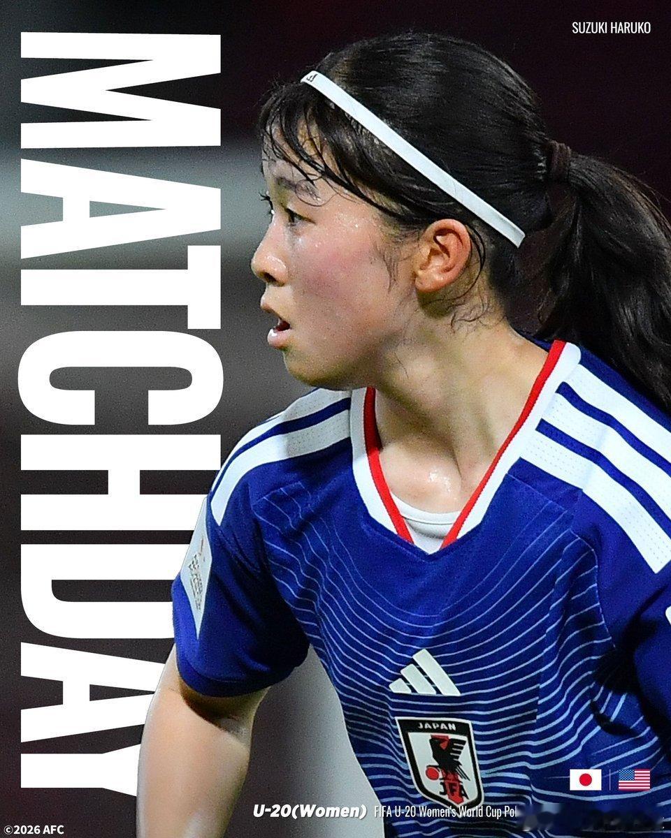 NadeshikoJapan[超话] 【比赛日】u20日本女子代表 在波兰举行的