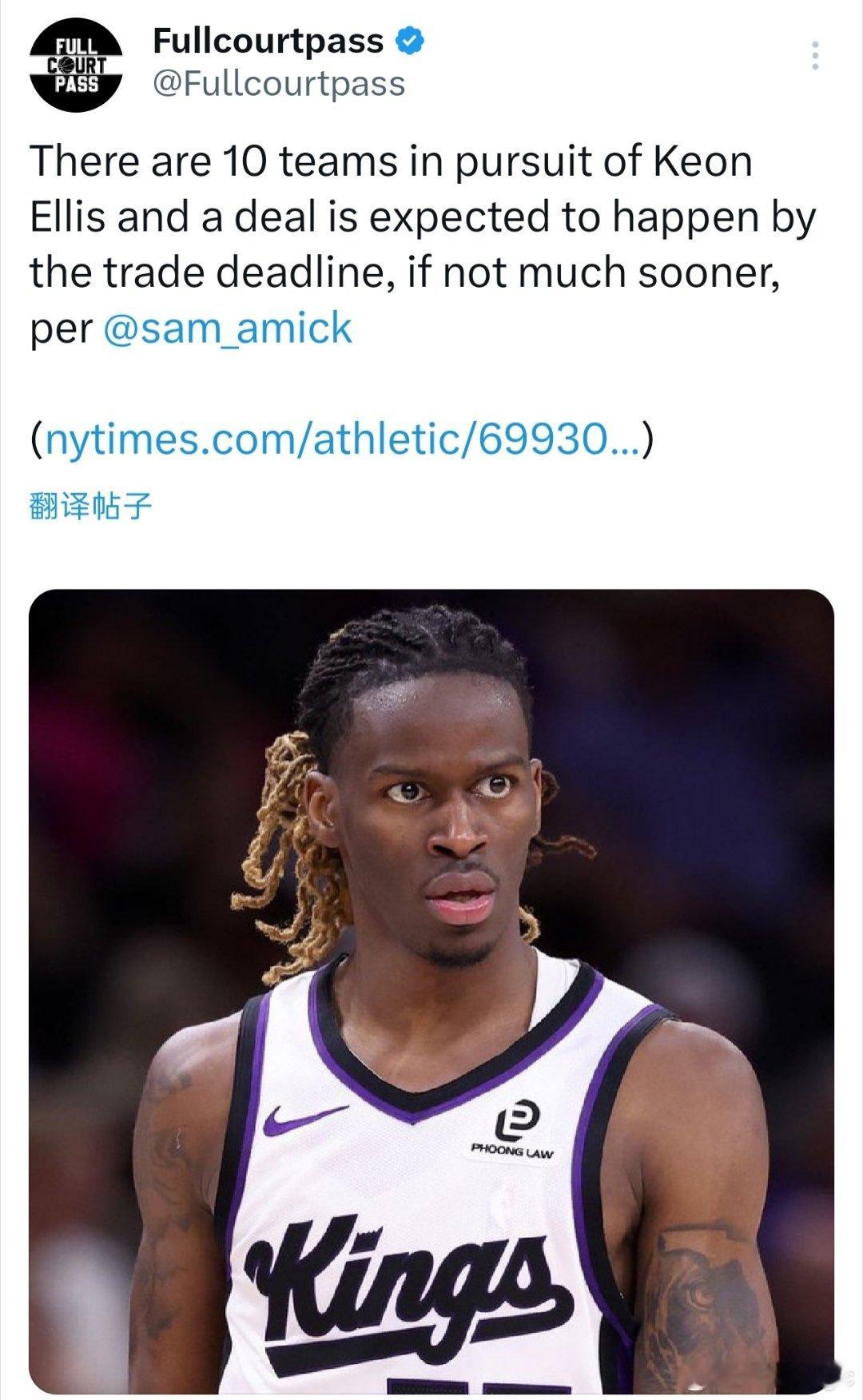 Sam Amick： 目前有10支球队正在追逐基翁·埃利斯，预计在交易截止日期前