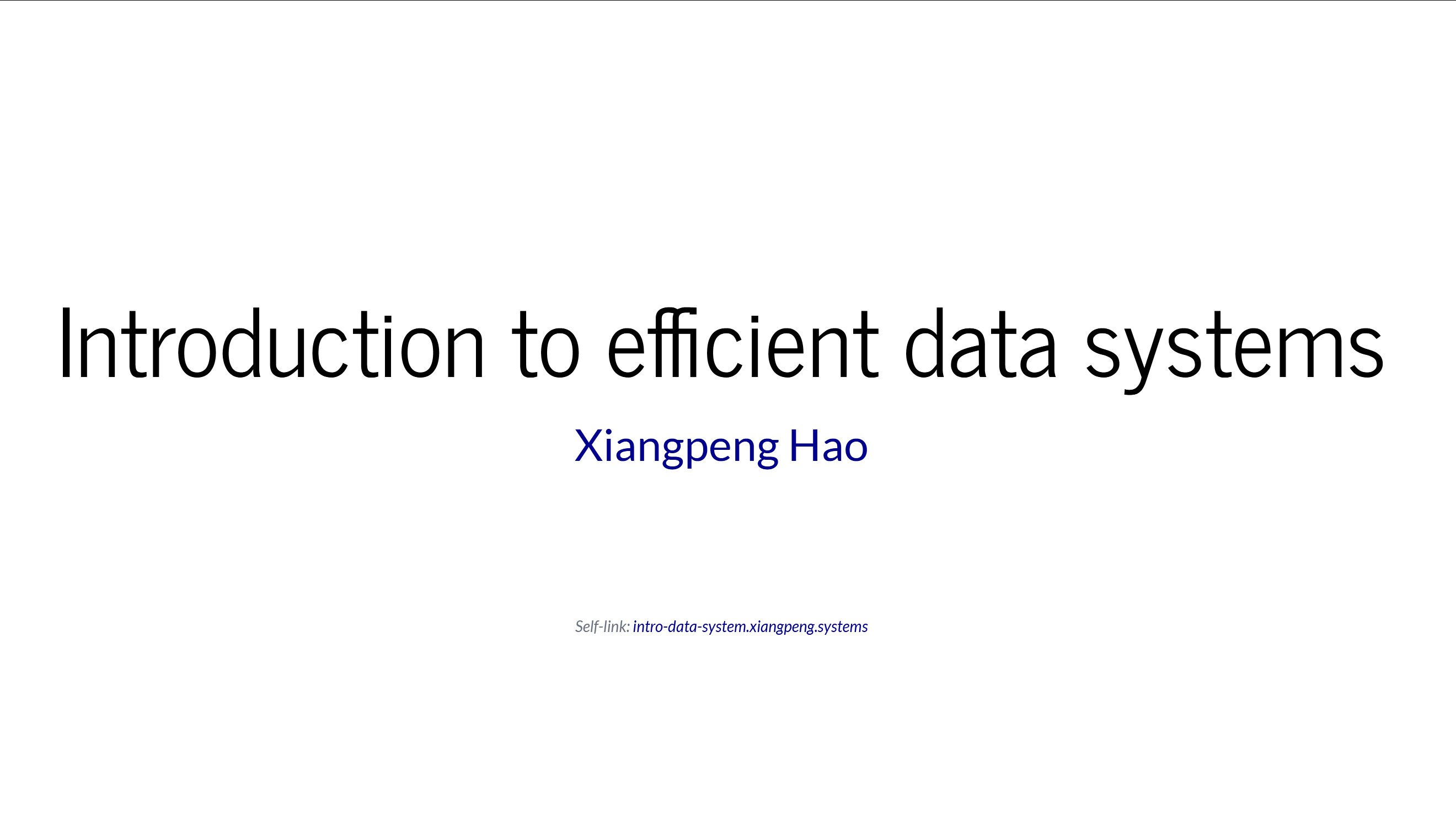 课件：高效数据系统介绍 intro-data-system.xiangpeng.