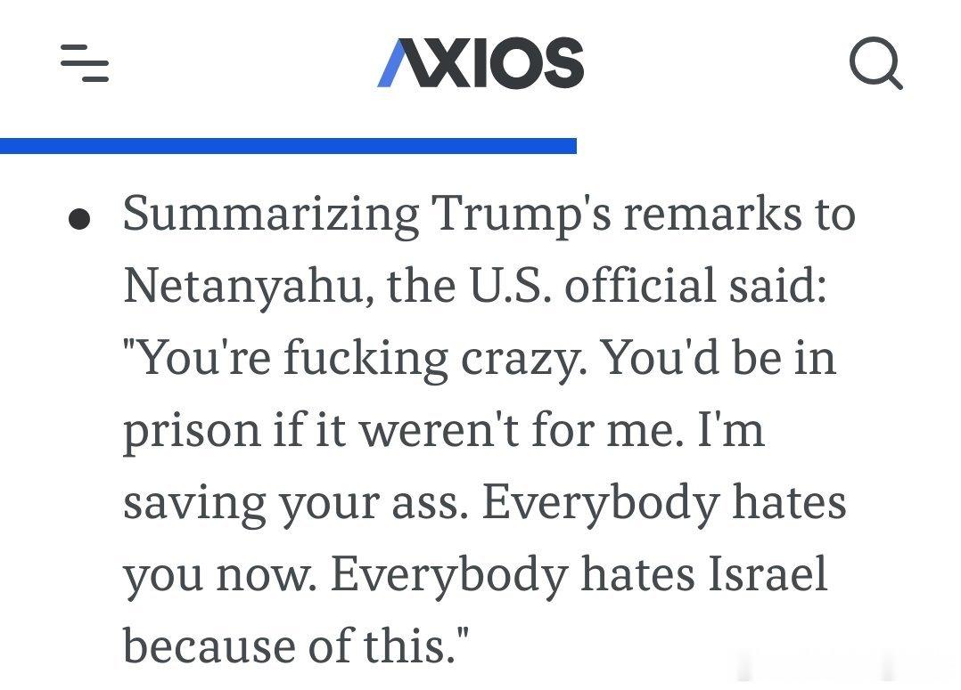 🚨据 Axios 援引消息人士的话报道称：特朗普在与以色列总理内塔尼亚胡的通话