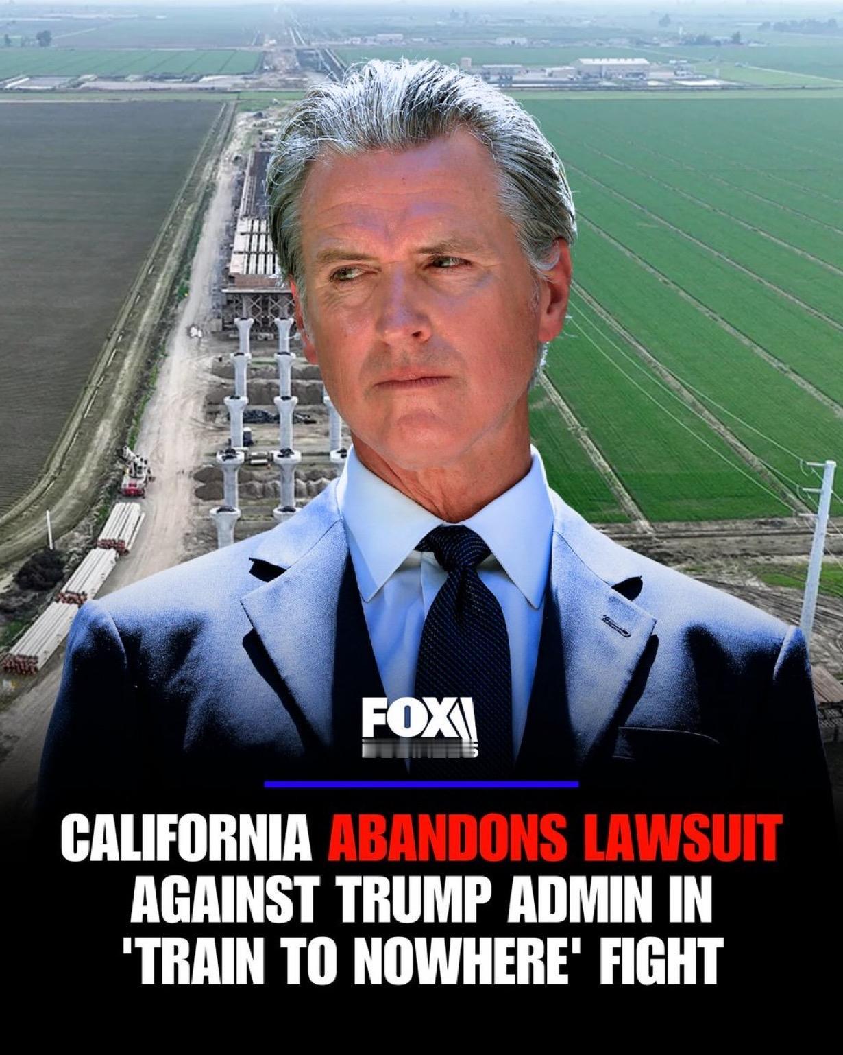 美国加州已停止起诉特朗普政府，该诉状指控其撤回了该州陷入困境的高铁项目40亿美元