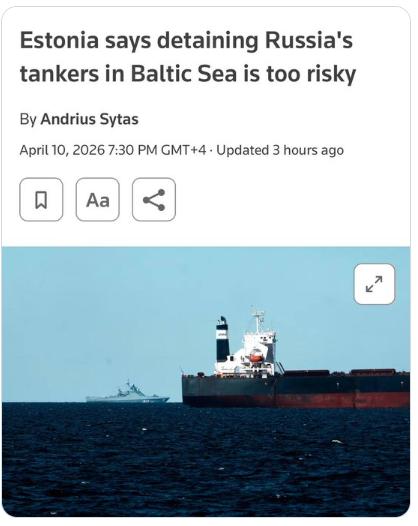 【爱沙尼亚不会在波罗的海扣押俄罗斯“影子舰队”船只，以免引发局势升级。】爱沙尼亚