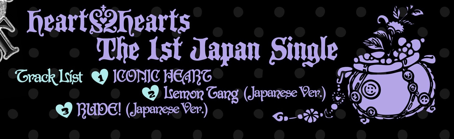 日专三首歌ICONIC HEARTLemon Tang（Japanese ver