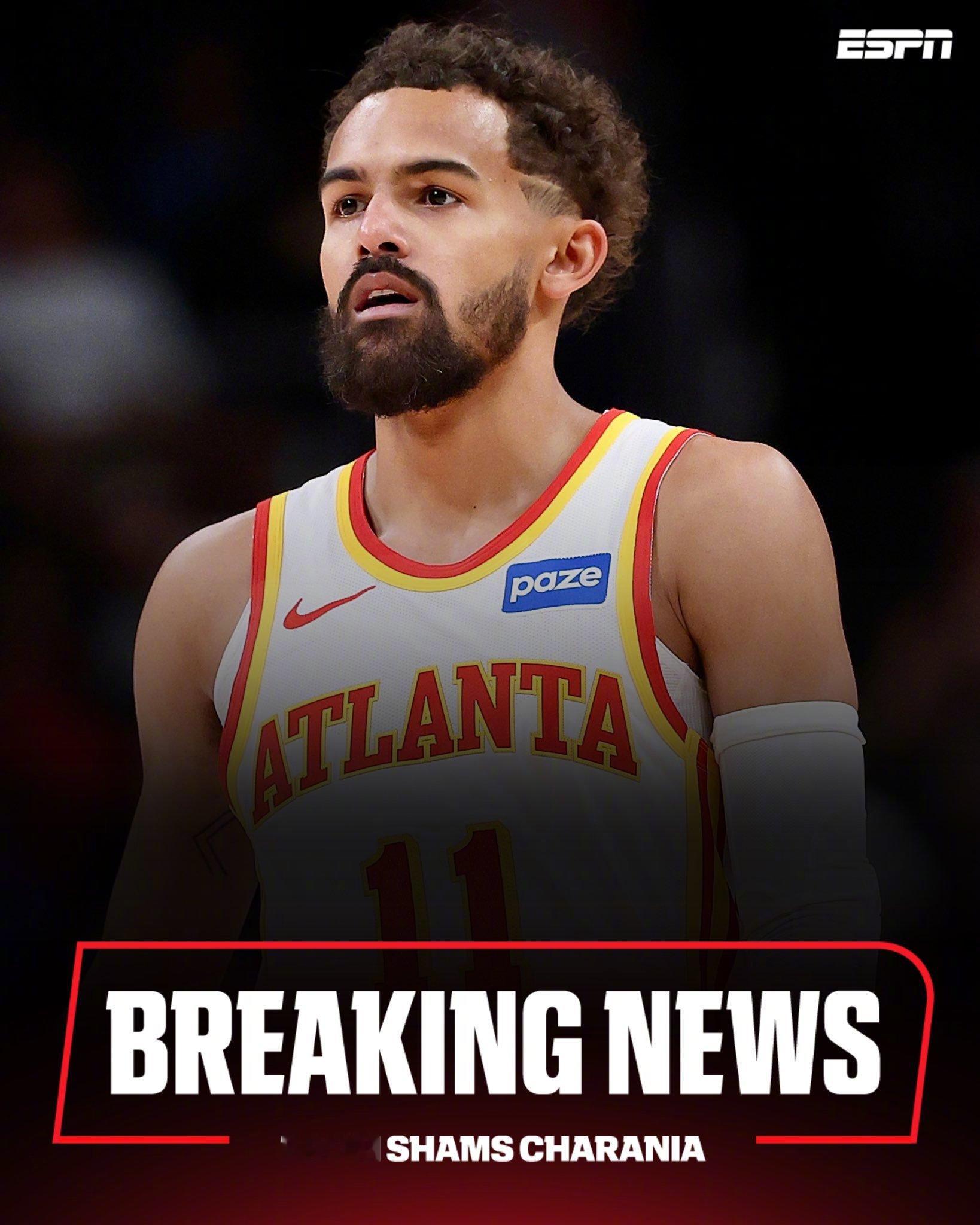 Shams报道：亚特兰大老鹰后卫特雷·杨的经济团队已与老鹰队开启协作谈判，双方正