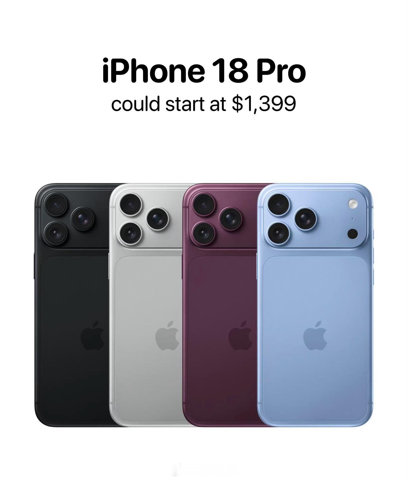 iPhone18Pro起售价或达1399美元苹果官宣全系产品或将涨价，核心原因是