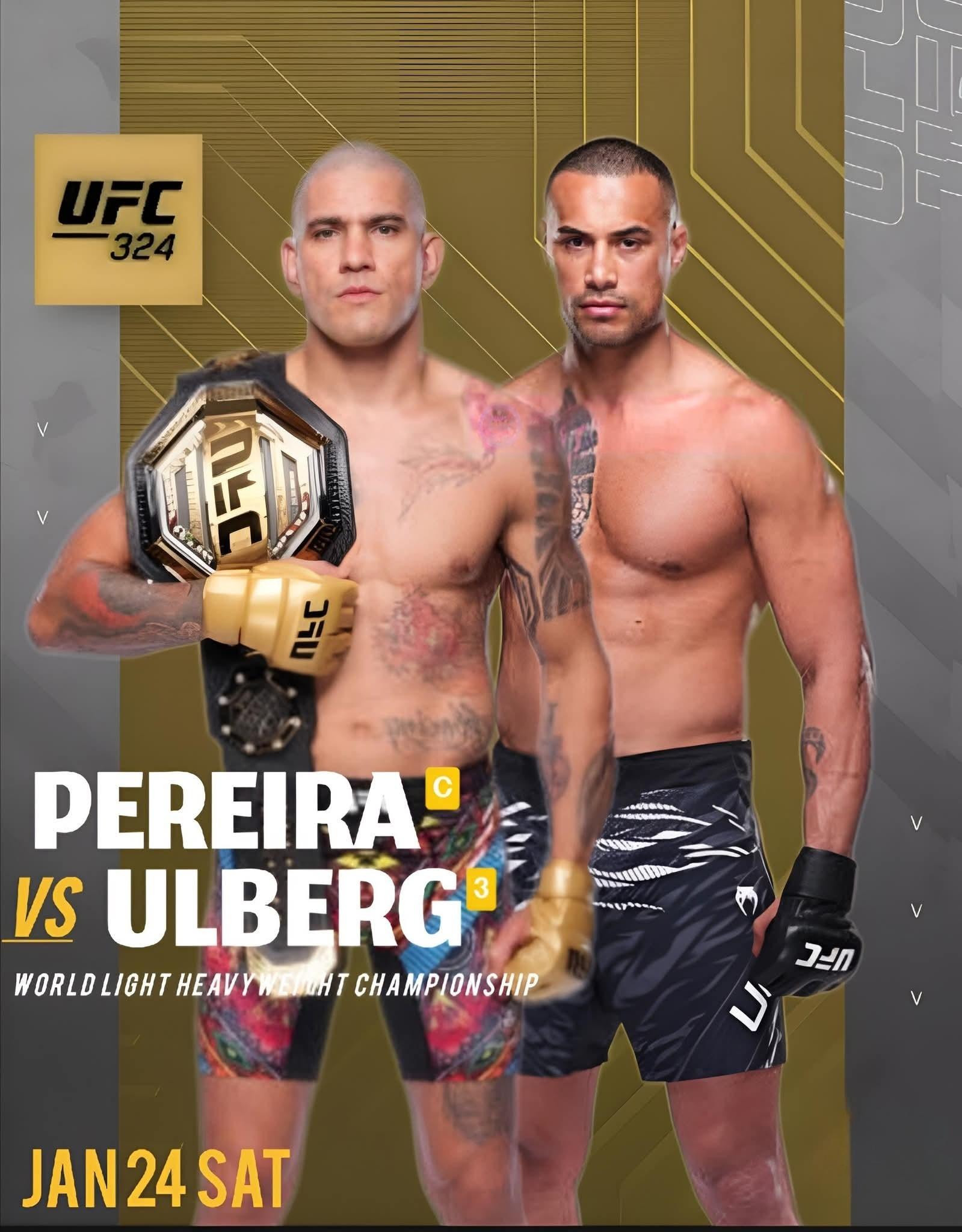 UFC324阵容炸裂🔥。佩雷拉vs乌尔伯格 哈里森vs努涅斯 奥马利...