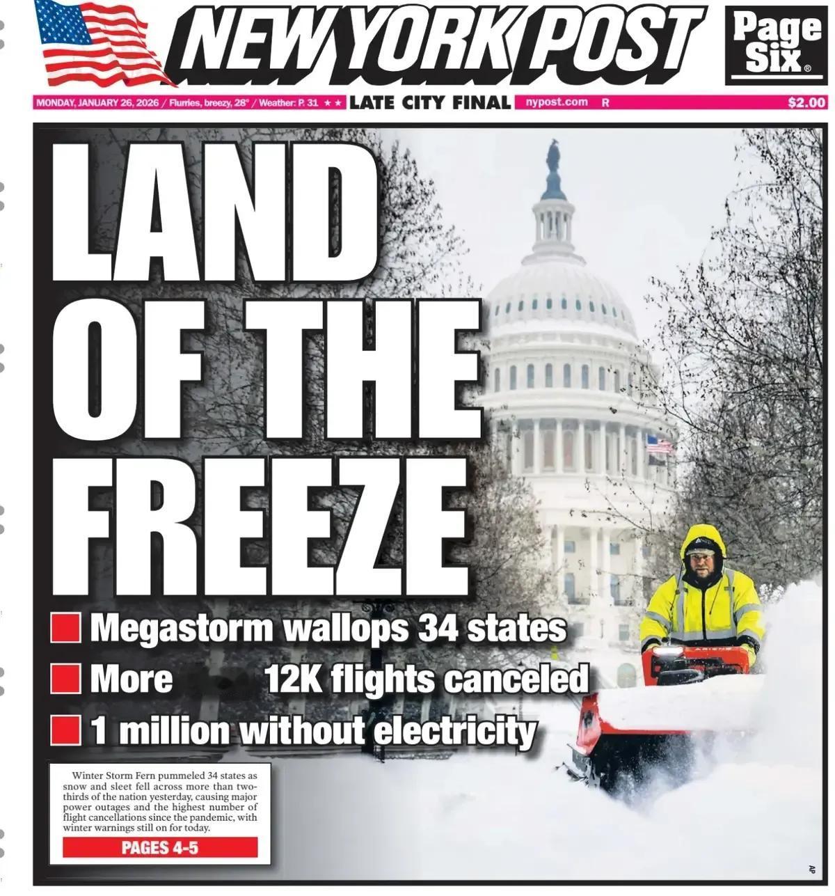 《纽约邮报》头版报道称，冰冻之地。
 超级风暴袭击34个州， 超1.2万架航班取