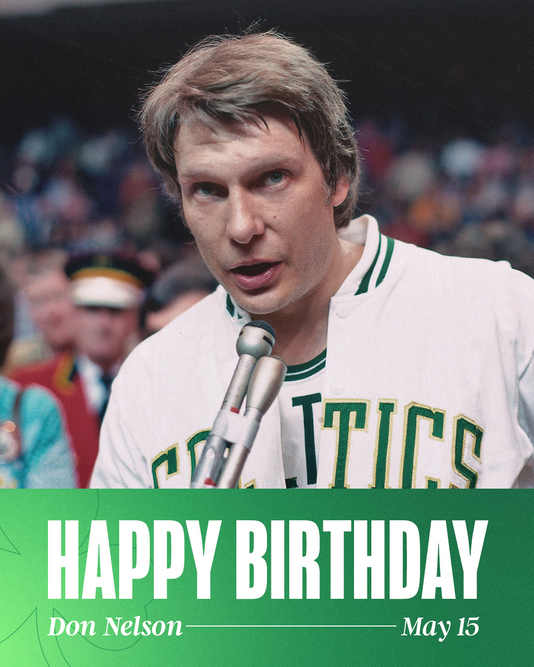 凯尔特人国度 Happy Birthday To Don Nelson 🎉 ☘
