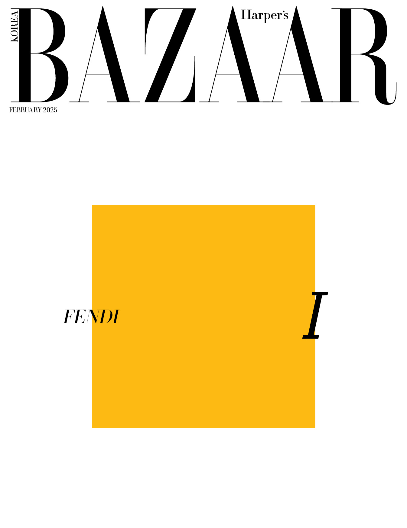 韩版BAZAAR 2025.02月刊将与FENDI带来三张封面的合作，封面人物暂