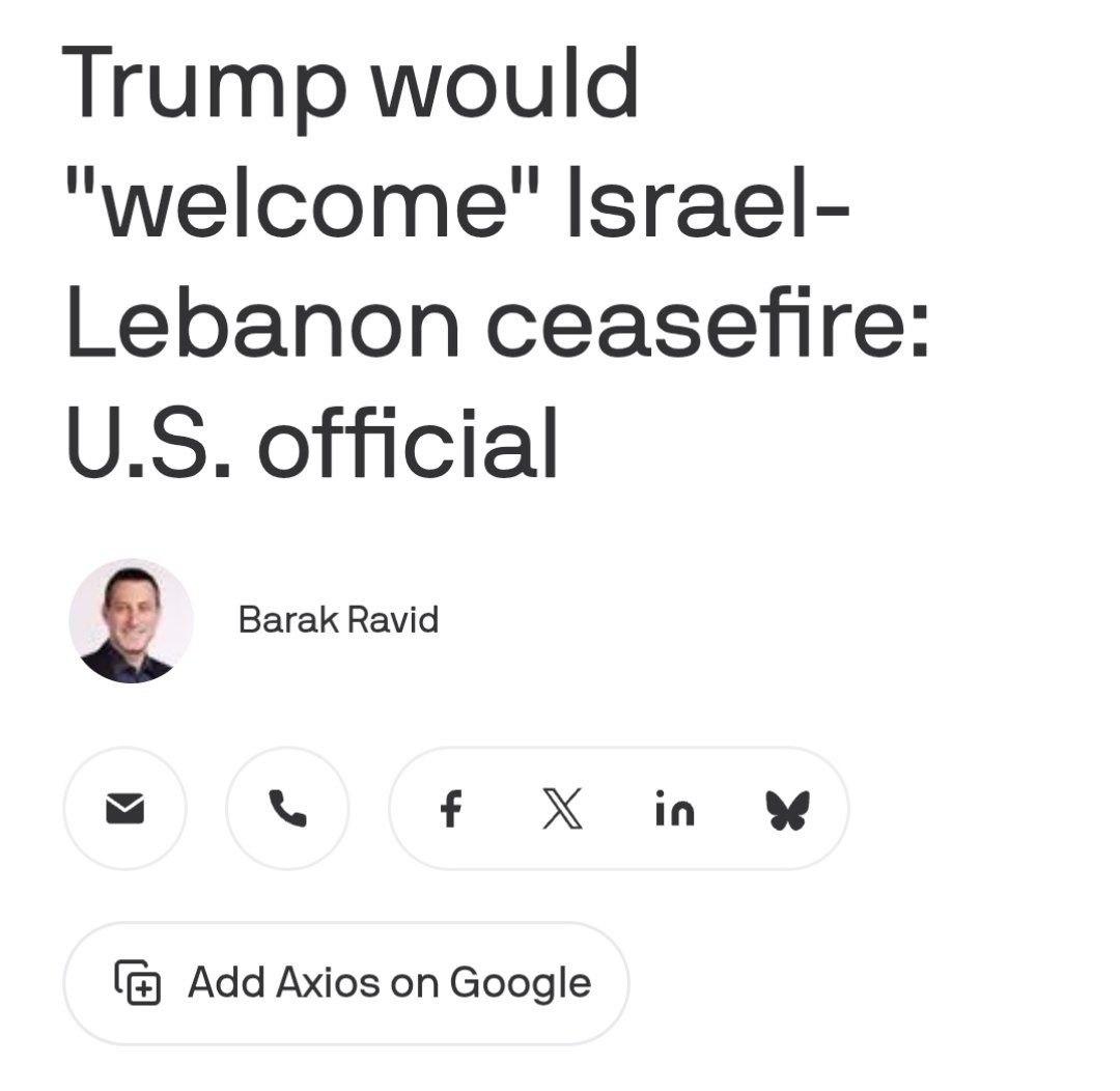 据Axios报道，一名美国官员透露，如果以色列和黎巴嫩达成停火，特朗普“会欢迎并