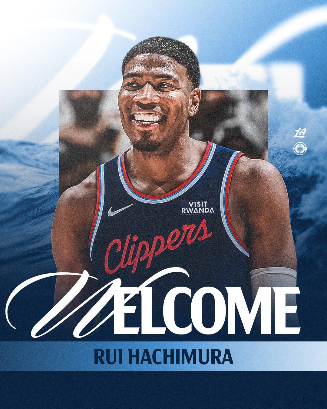 快船官方宣布球队正式签下Rui Hachimura ❤️💙劳伦斯·弗兰克这样评