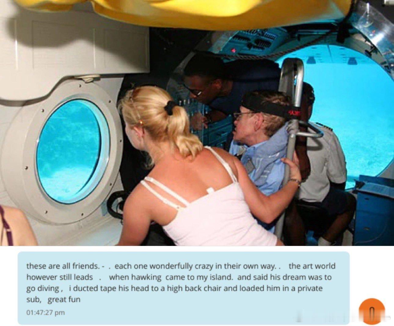 爱泼斯坦 ：“霍金来到我的岛上，说他的梦想是去潜水，我就用胶带把他的头绑在一把高