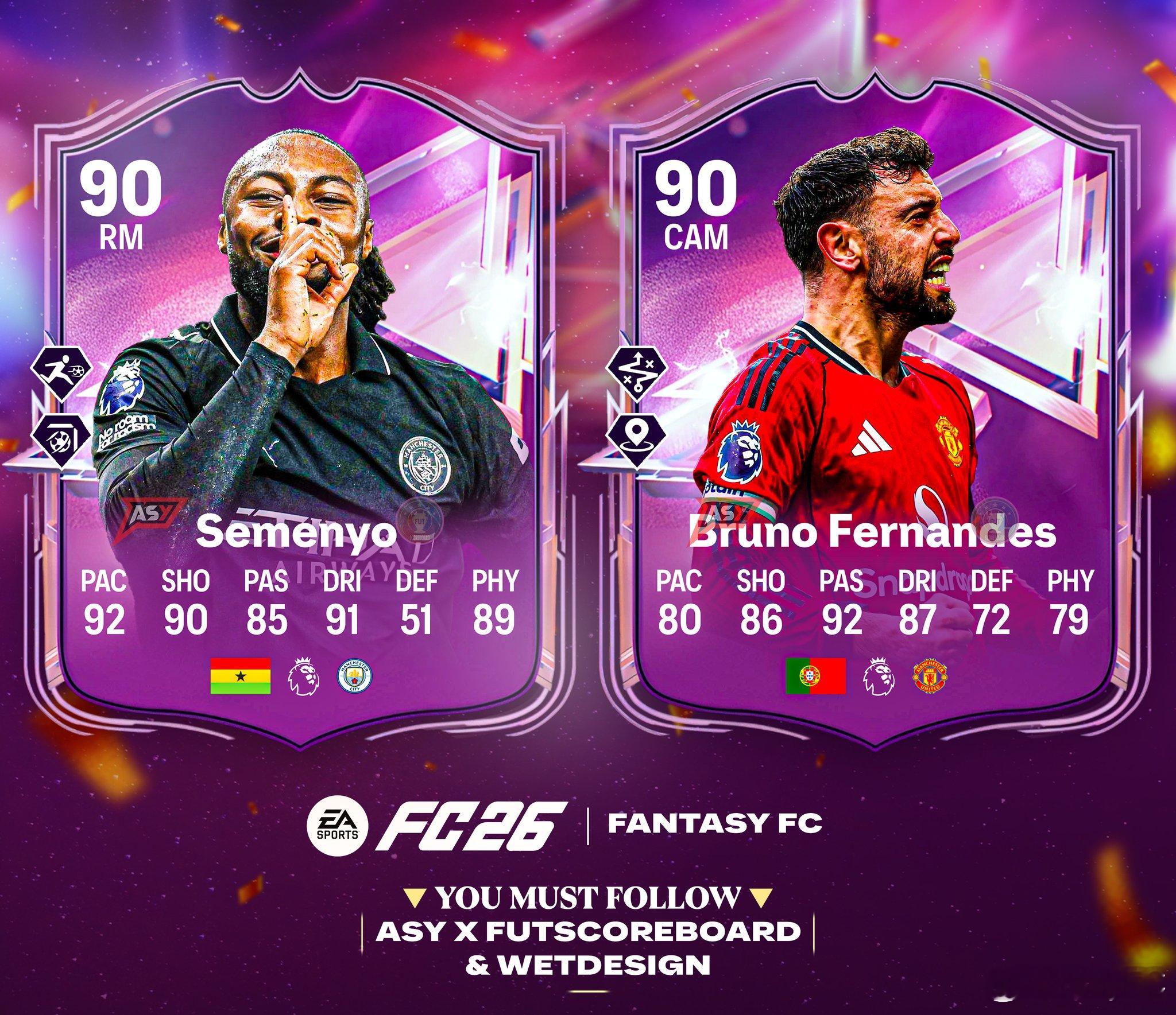 Fantasy FC塞梅诺&B费确认。FC26