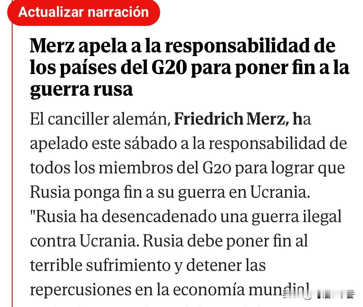 德国总理默茨说的这番话，具有代表性吧。周六，他呼吁所有20国集团成员有责任让俄结