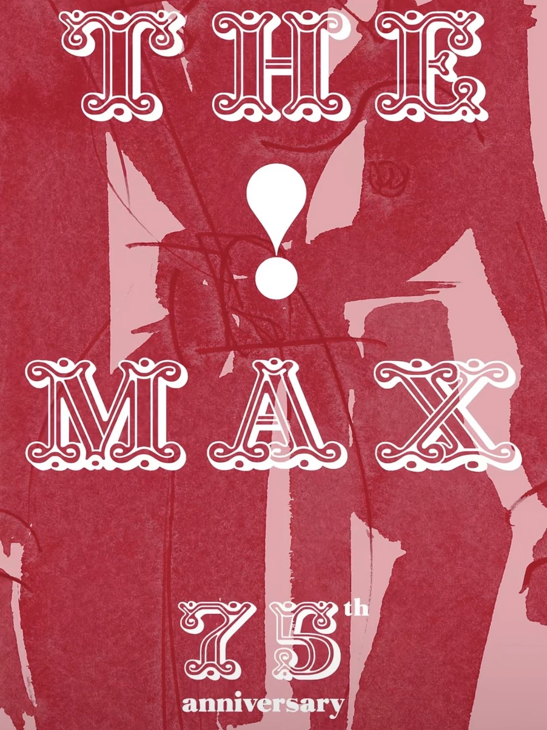 THE MAX！经典之约