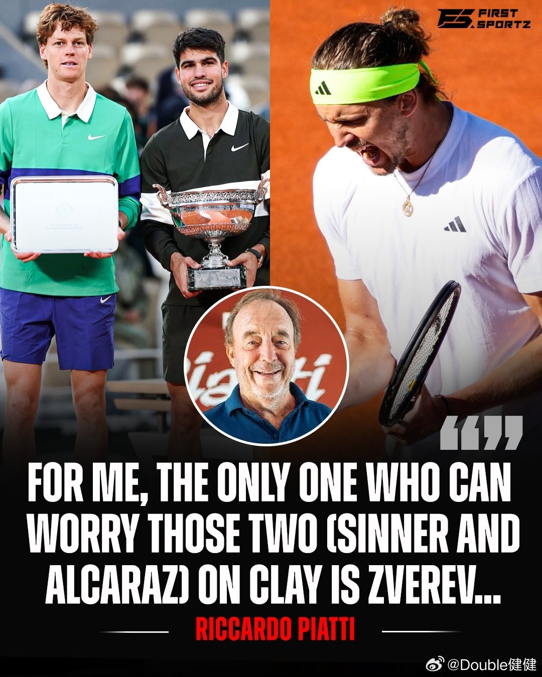 辛纳的前教练Riccardo Piatti认为兹维列夫是唯一能在红土上威胁辛纳和