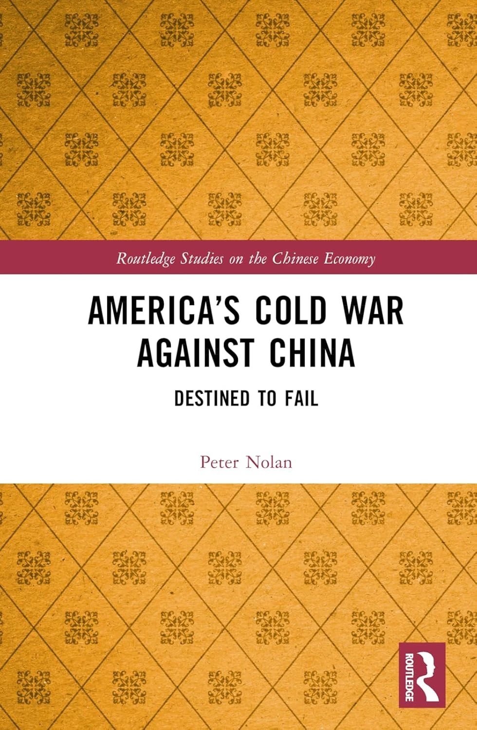 Peter Nolan：《美国对中国的冷战注定失败》Peter Nolan是剑桥