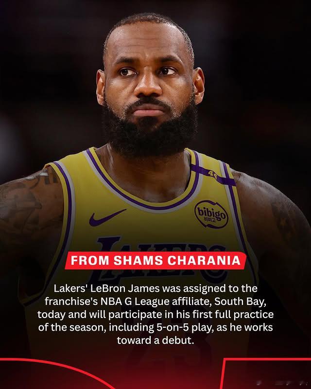 据名记Shams报道，詹姆斯今日正式被湖人下放至发展联盟，并将参加他本赛季的首次