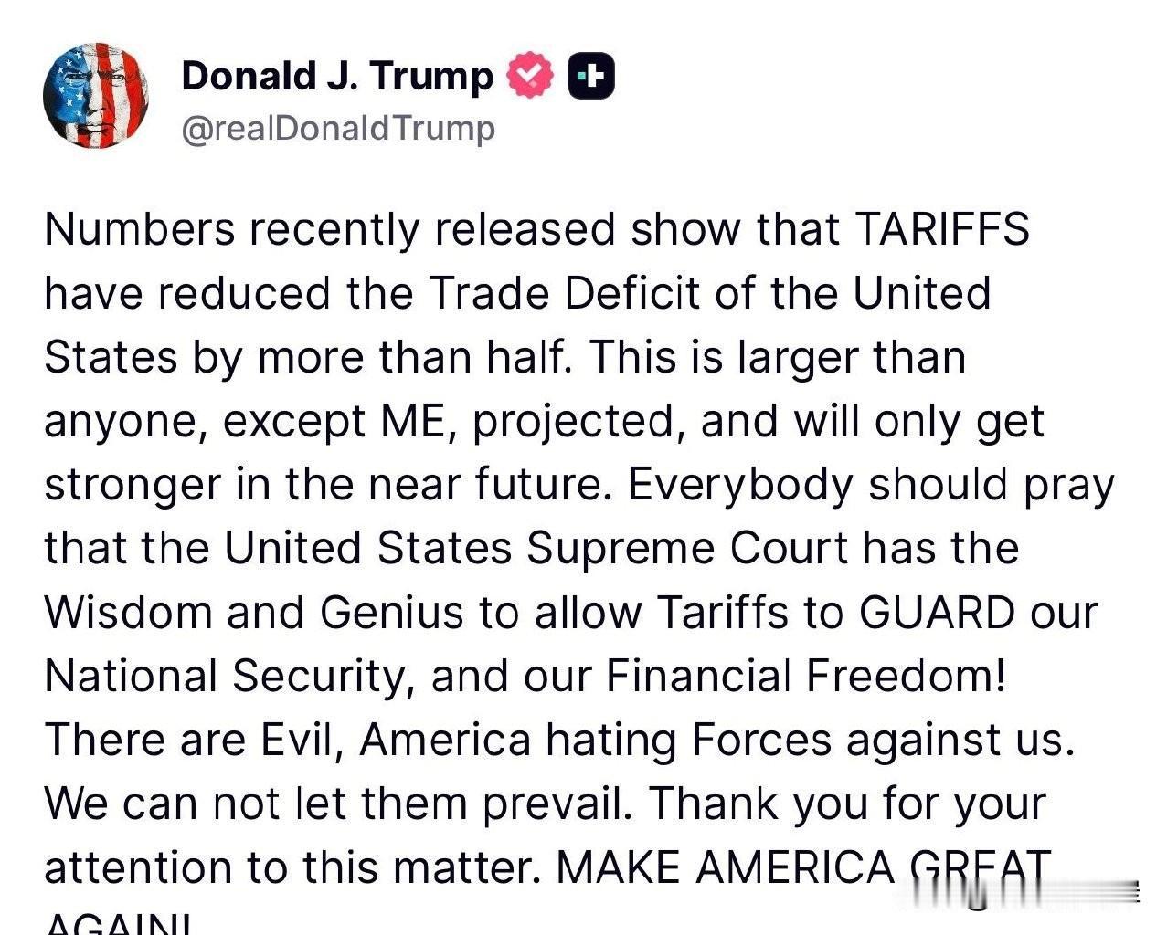 川普发文表示关税政策取得成功，贸易逆差削减了一半以上。
“最近发布的数据显示，关