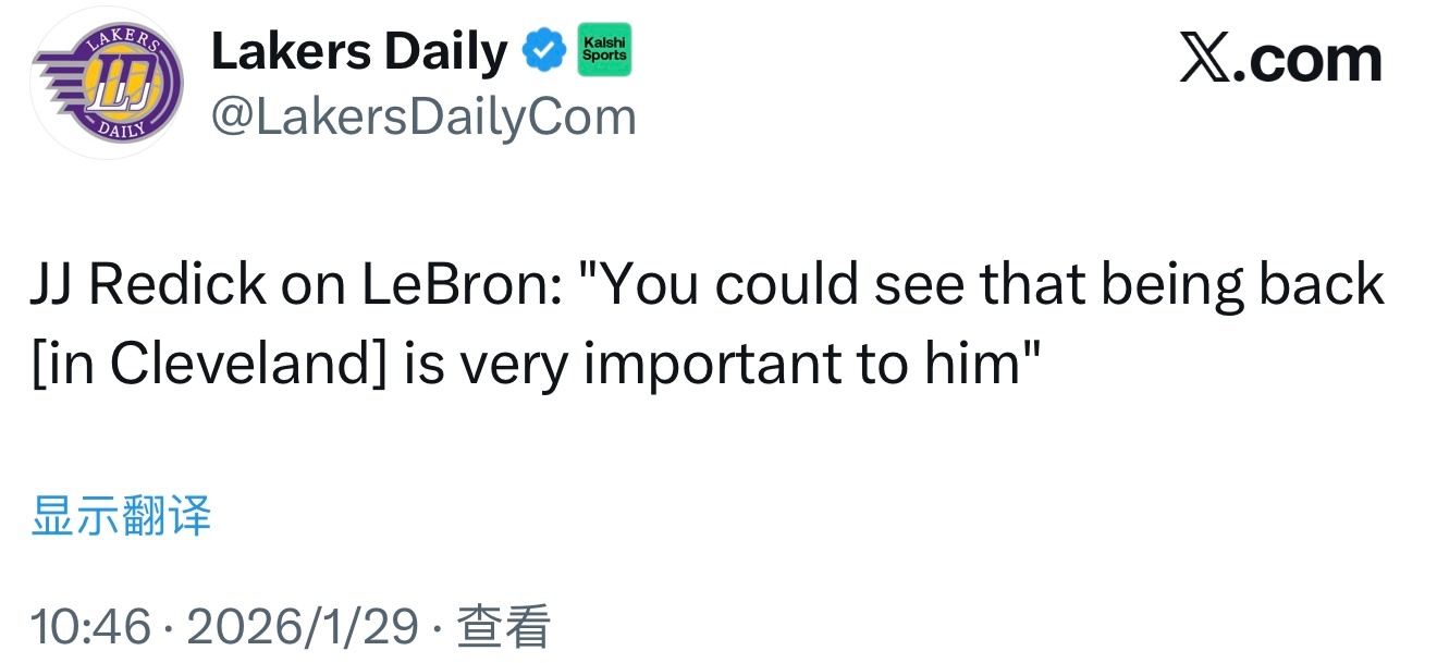 JJ·雷迪克谈詹姆斯：“你可以看出，回到克利夫兰对他来说非常重要。” 