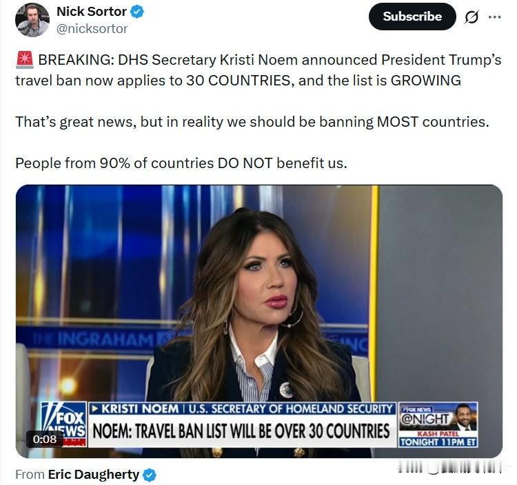 突发：国土安全部部长 Kristi Noem 宣布，总统川普的旅行禁令现已适用于
