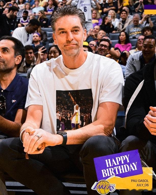 湖人官方：生日快乐，保罗加索尔洛杉矶湖人加索尔