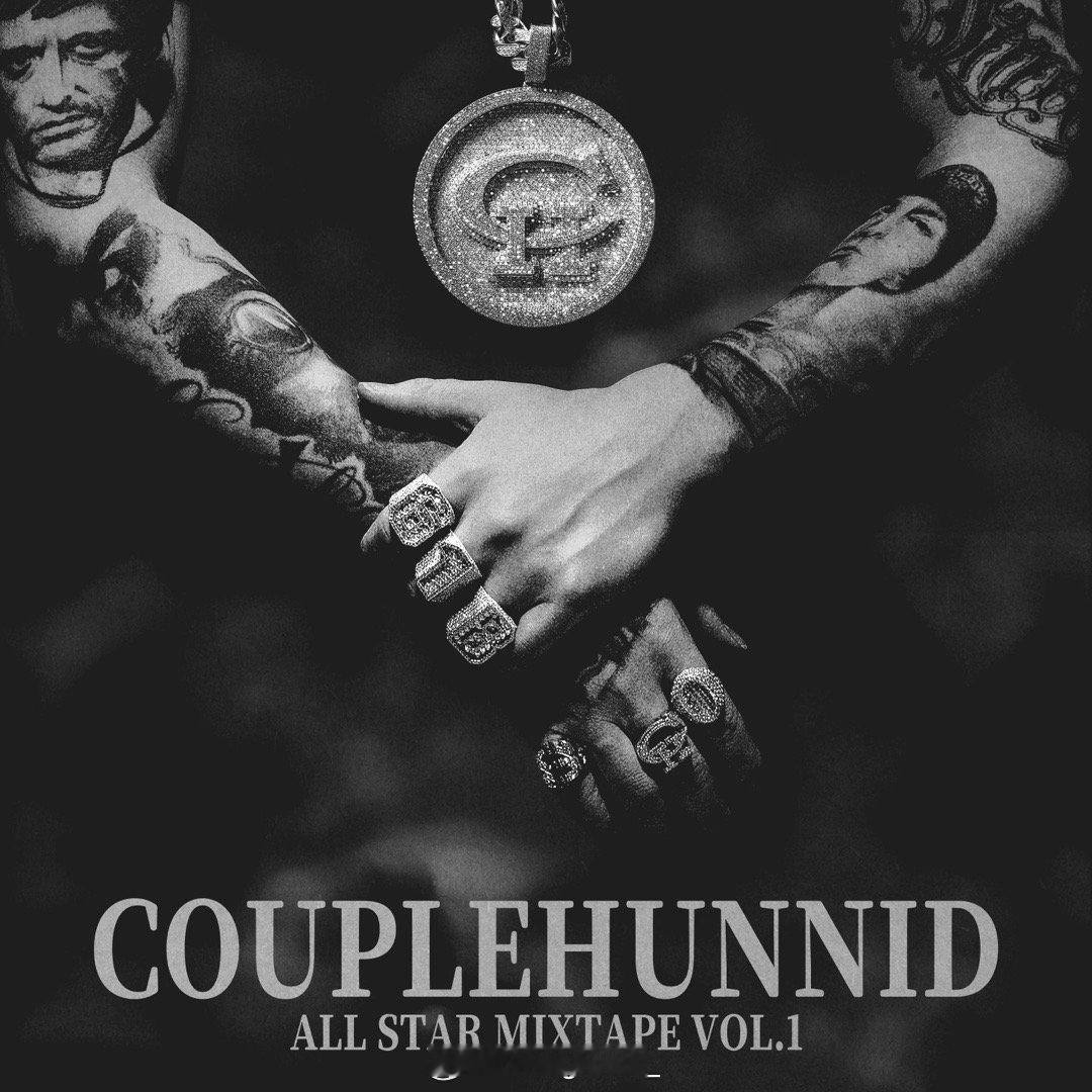 谢帝新Mixtape《Couple Hunnid All star Mixtap