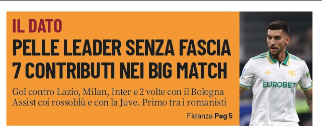 “佩莱，没有队长袖标的领袖，强强对话中7次制造进球，罗马队内第一。” 
