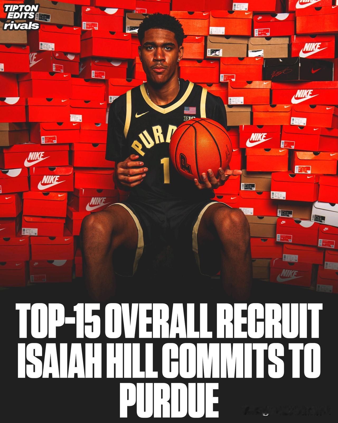 TOP10五星中锋Isaiah Hill宣布承诺NCAA男篮 普度大学，身高7-