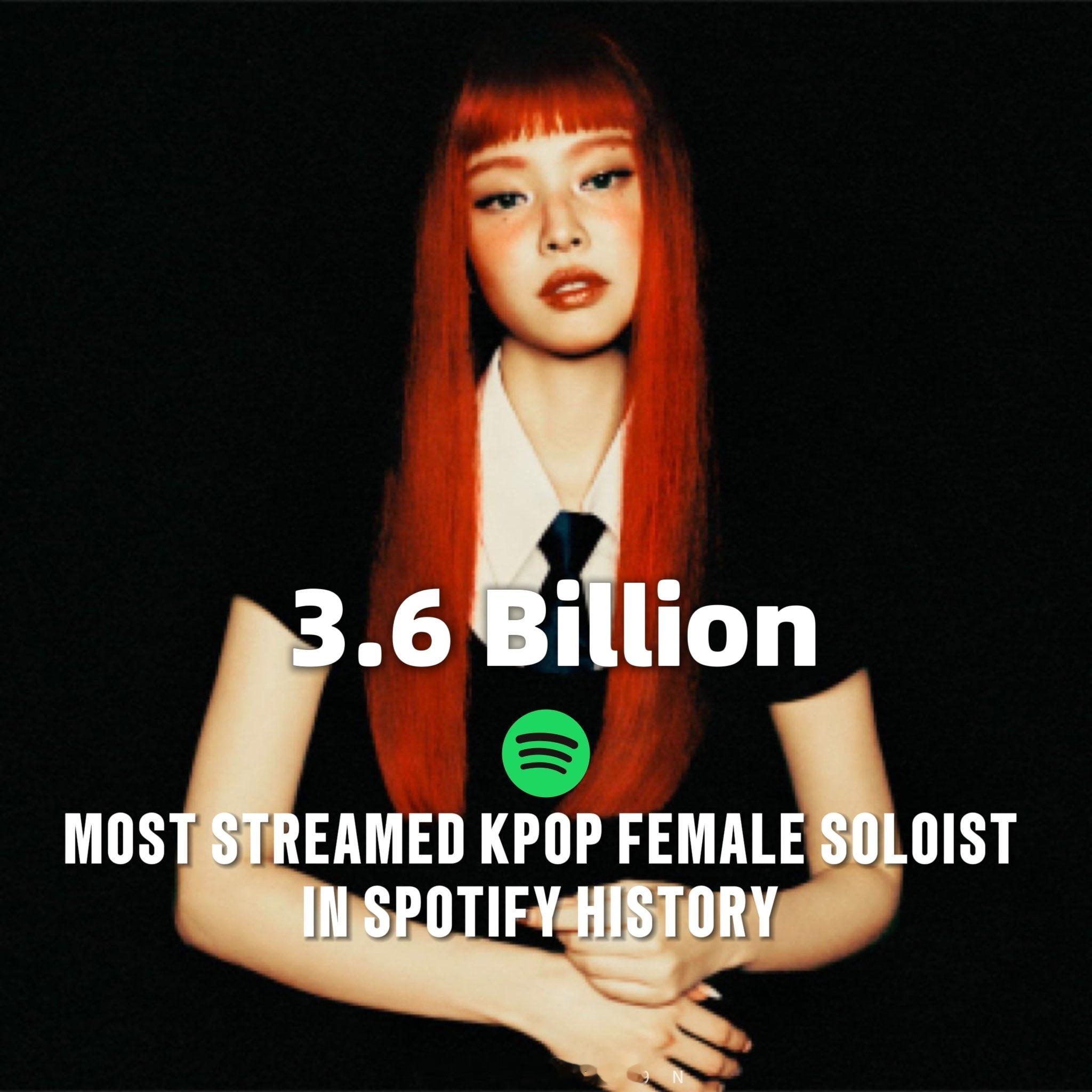 JENNIE[超话]Spotify总流媒突破3️⃣6️⃣亿 🎉超过LISA，成