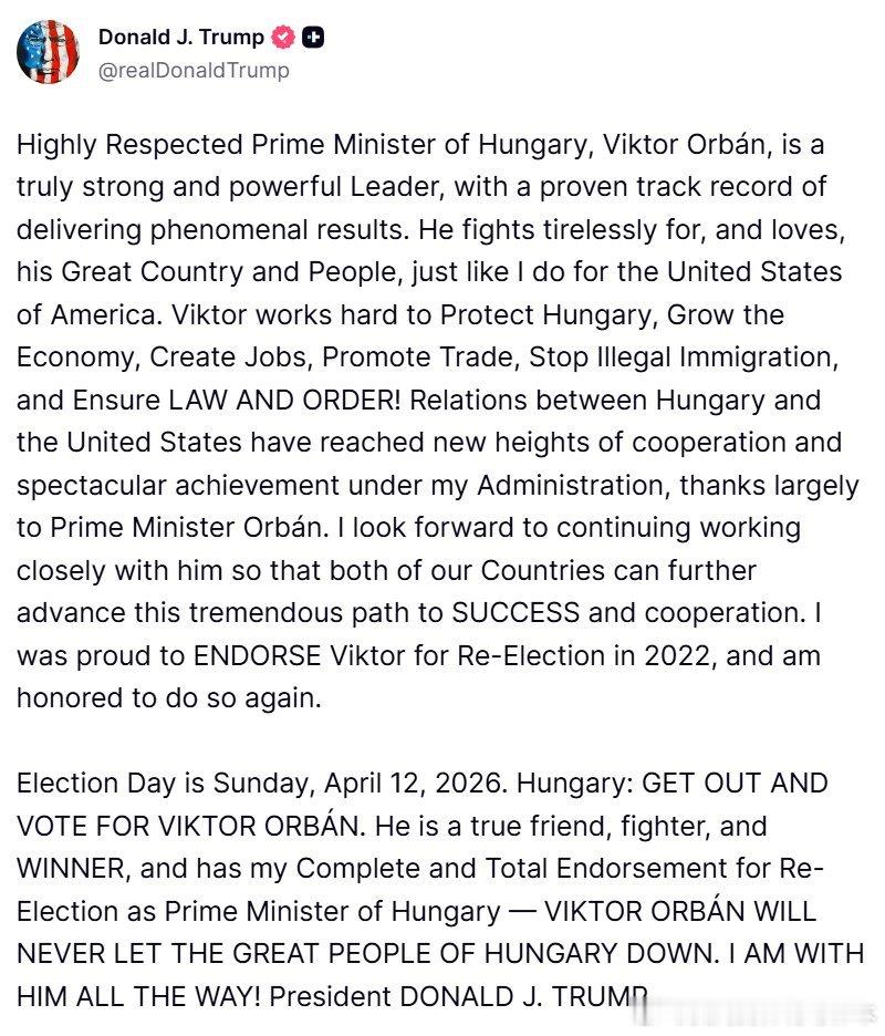 【黄金时代】川普总统全力支持匈牙利右翼总理维克托·欧尔班，选举日为4月12日。“