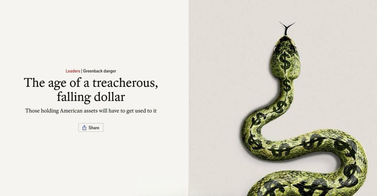 全球金融体系正崩溃，美元已成"危险资产"——《经济学人》

▪️英国《经济学人》